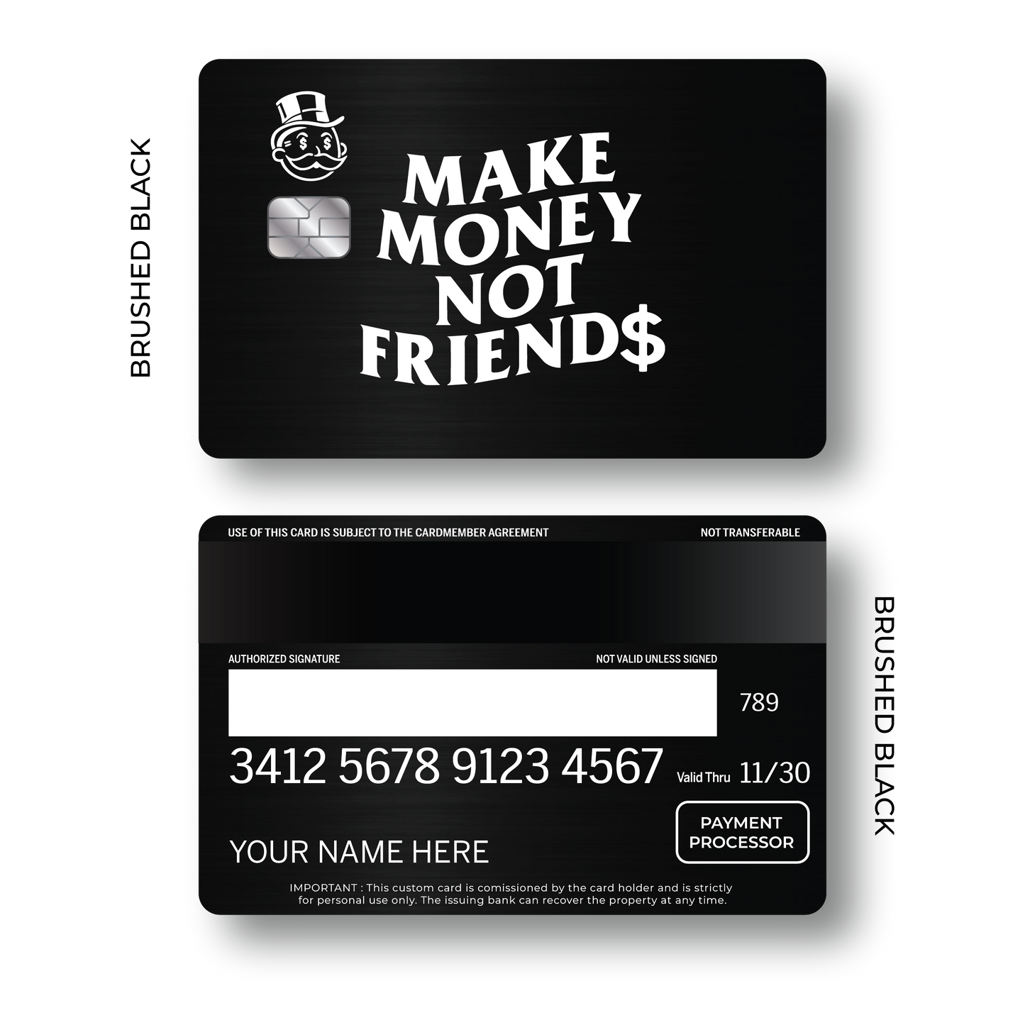 Metal Card Make Money not Friend$
