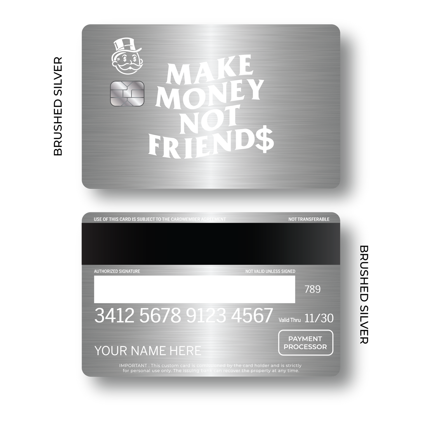 Metal Card Make Money not Friend$