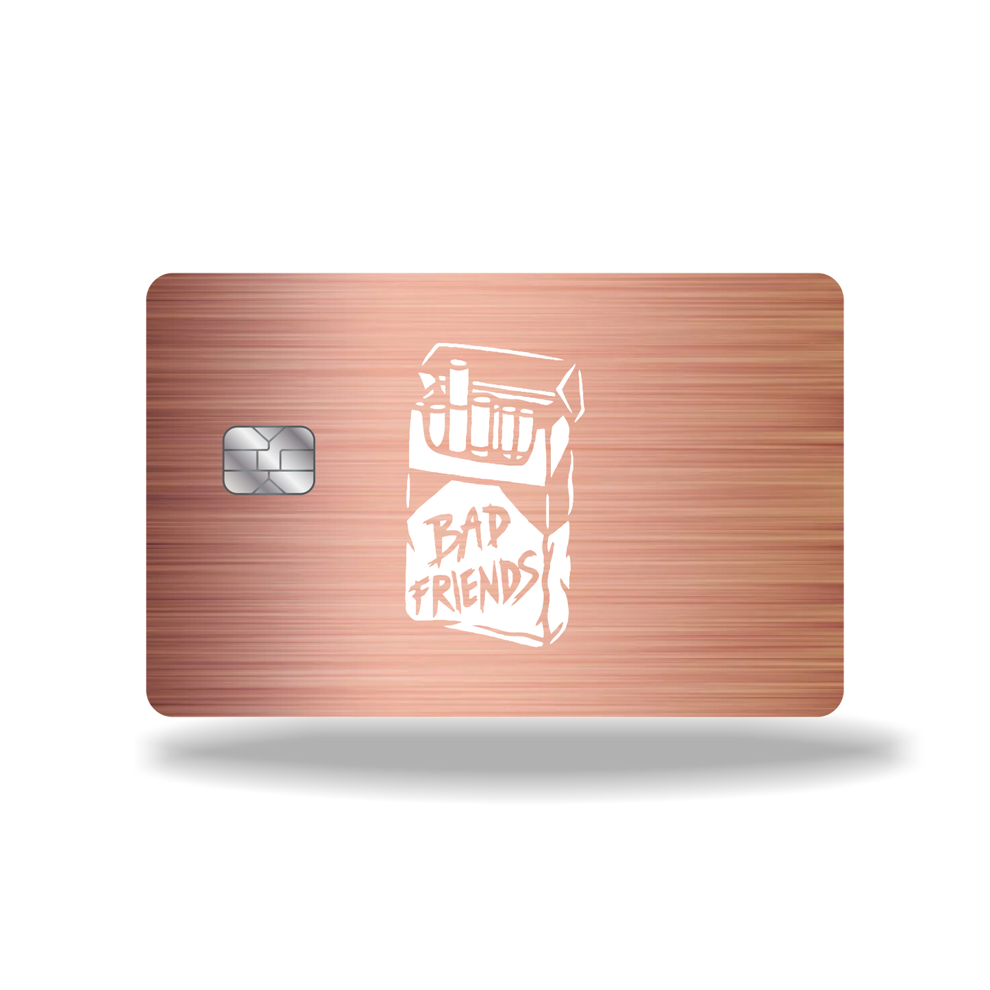 Metal Card Bad Friends