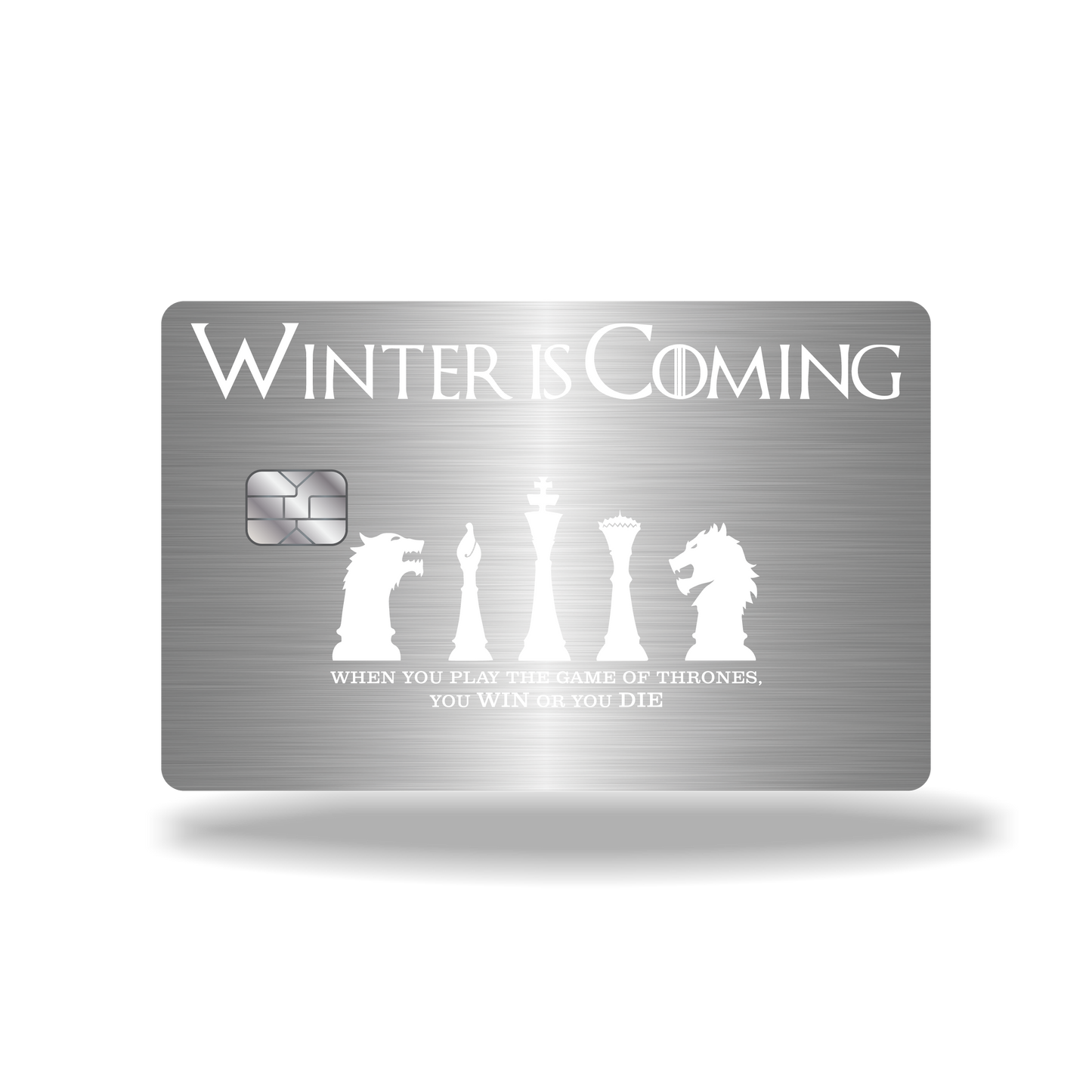 Metal Card Winter is Coming