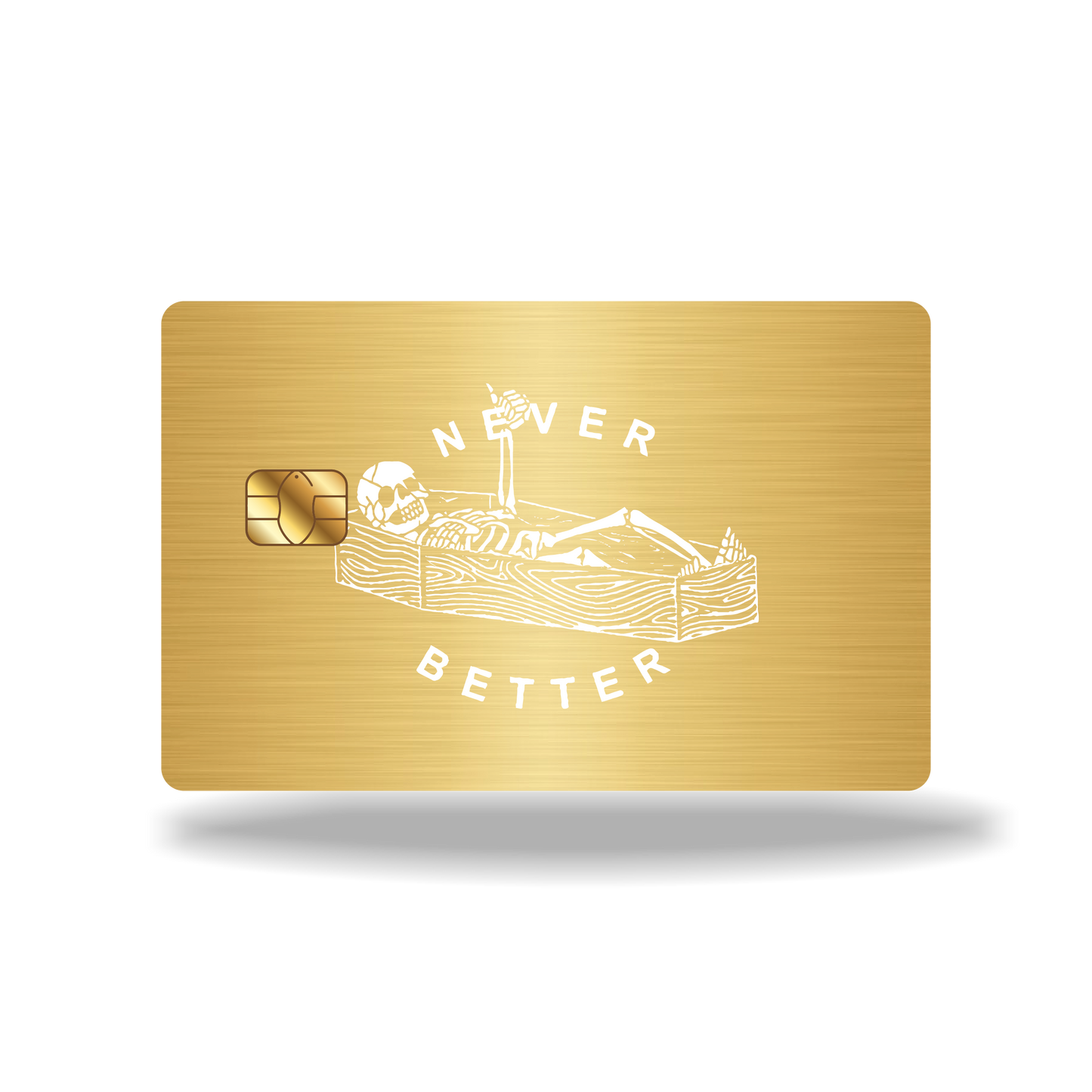 Metal Card Never Better