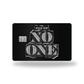 Metal Card Trust No One